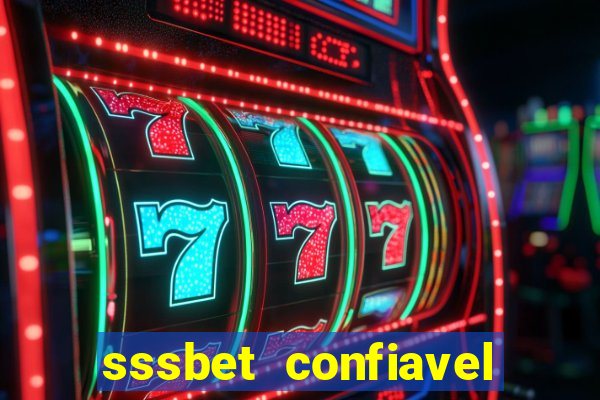 sssbet  confiavel